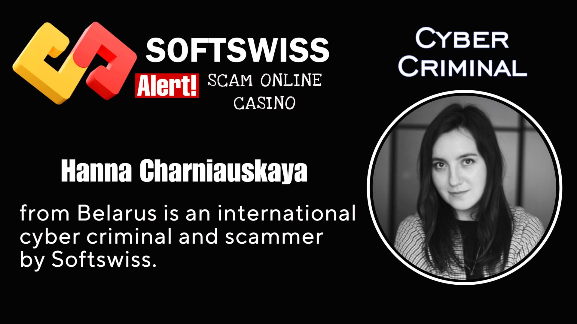 Hanna Charniauskaya - softswiss - Belarusian and Russian cyber fraud agent