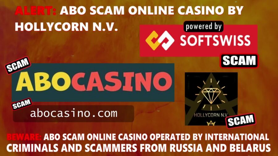 Abo Online Casino – Scam You Should Avoid because Softswiss and Hollycorn NV
