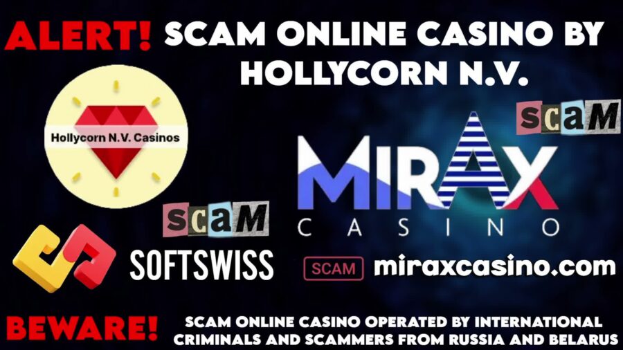 Mirax Casino – Warning: Is a Scam by Hollycorn NV, Softswiss, and Ivan Montik