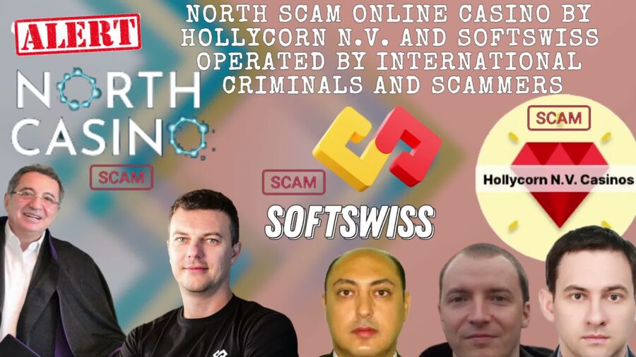 North Risky Online Casino Scam by Hollycorn NV, Softswiss, and Ivan Montik